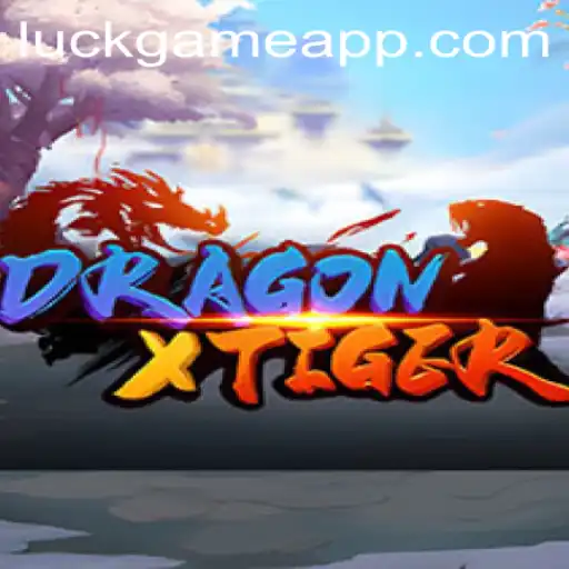 DragonXTiger: The Ultimate Luck Game Experience