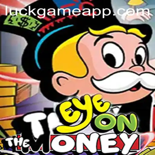 Discover the Thrills of EyeOnTheMoney: A Game of Chance and Strategy