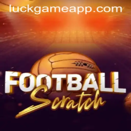 Exploring the Excitement of FootballScratch - The Ultimate Luckgame