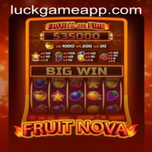 FruitNova: LuckGame Extravaganza in the World of Online Gaming