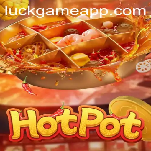 Discover the Exciting World of Hotpot: A Modern Luck Game