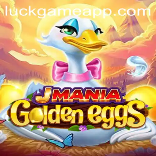 JManiaGoldenEggs: A Dive into the Mesmerizing World of Luckgame