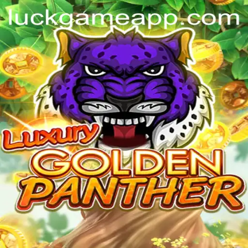 Discover the Thrills of LUXURYGOLDENPANTHER: A Luckgame Adventure
