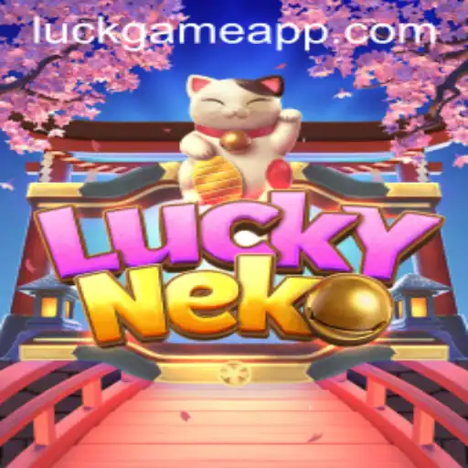Discover 'LuckyNeko': The Ultimate Luck Game Experience