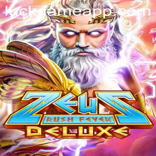 ZeusRushFeverDeluxe: A Thrilling Adventure in the World of Luck Games