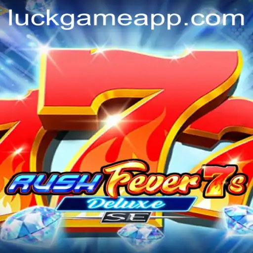 Exploring RushFever7sDeluxeSE: The Ultimate Luck Game Experience
