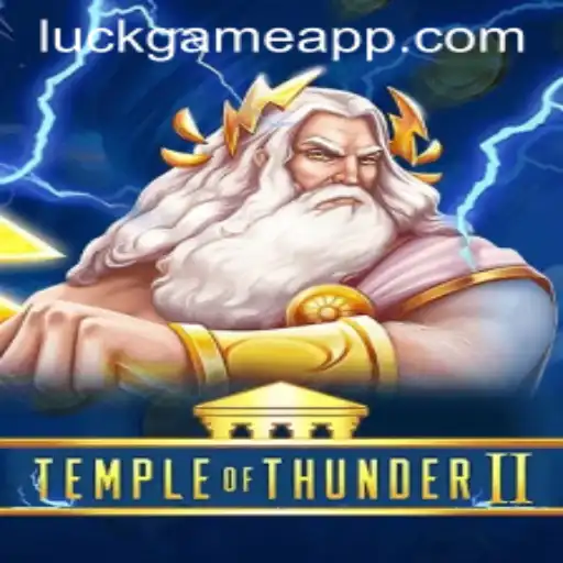 Exploring the Excitement of TempleofThunderII: An Engaging Luck Game