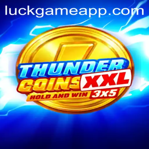 Exploring the Addictive World of ThunderCoinsXxl: A Luckgame Master's Guide
